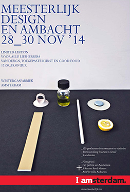 Meesterlijk, Design & Crafts fair, Amsterdam, 28 - 30 November 2014