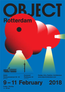 Object Art & Design fair, Rotterdam, 9 - 11 February 2018